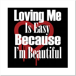 Loving Me Is Easy Posters and Art